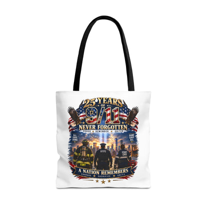 Never Forgotten 9/11 Memorial Tote Bag — 25 Years Tribute, A Nation Remembers