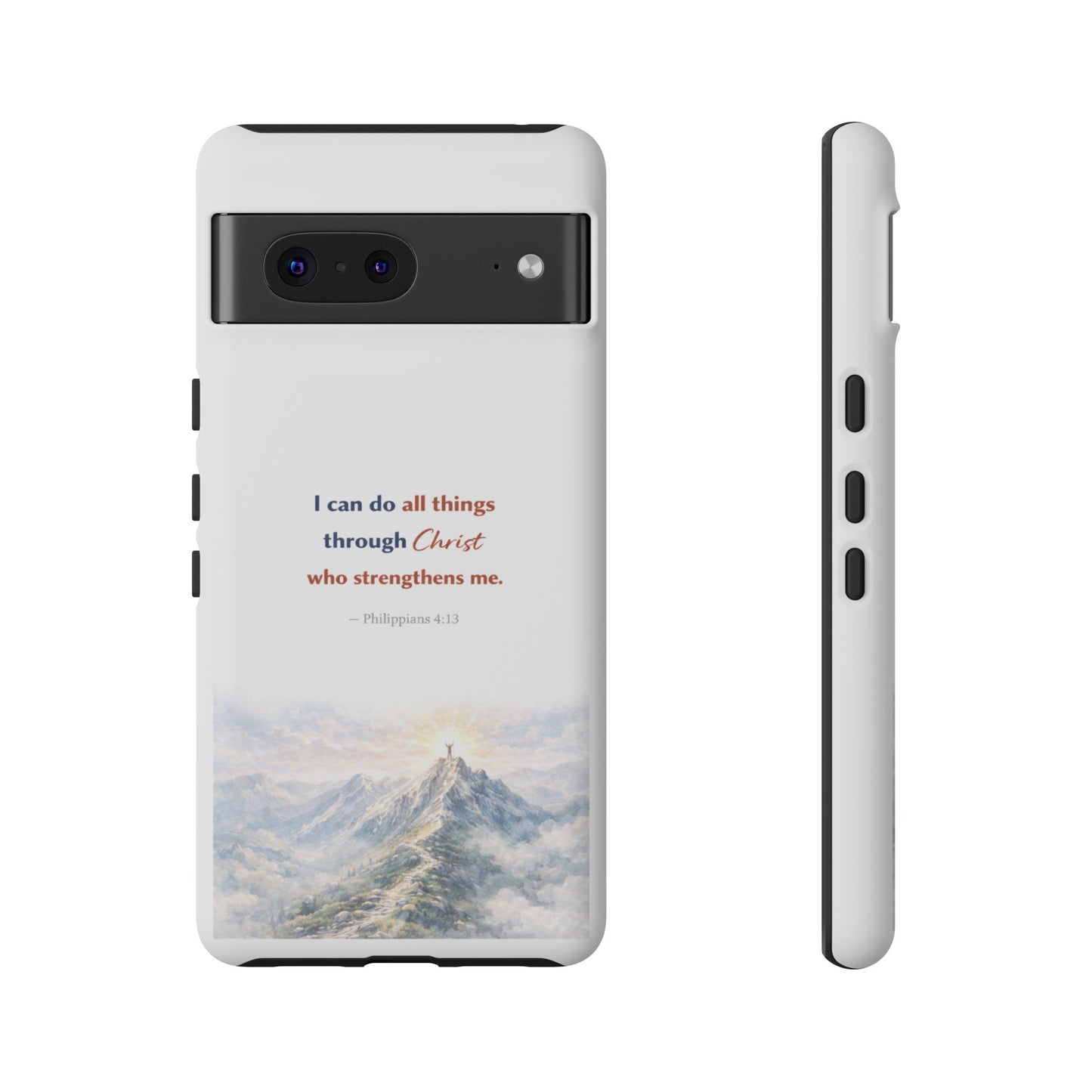 Christian Phone Case – “I Can Do All Things Through Christ” Inspirational Tough Case
