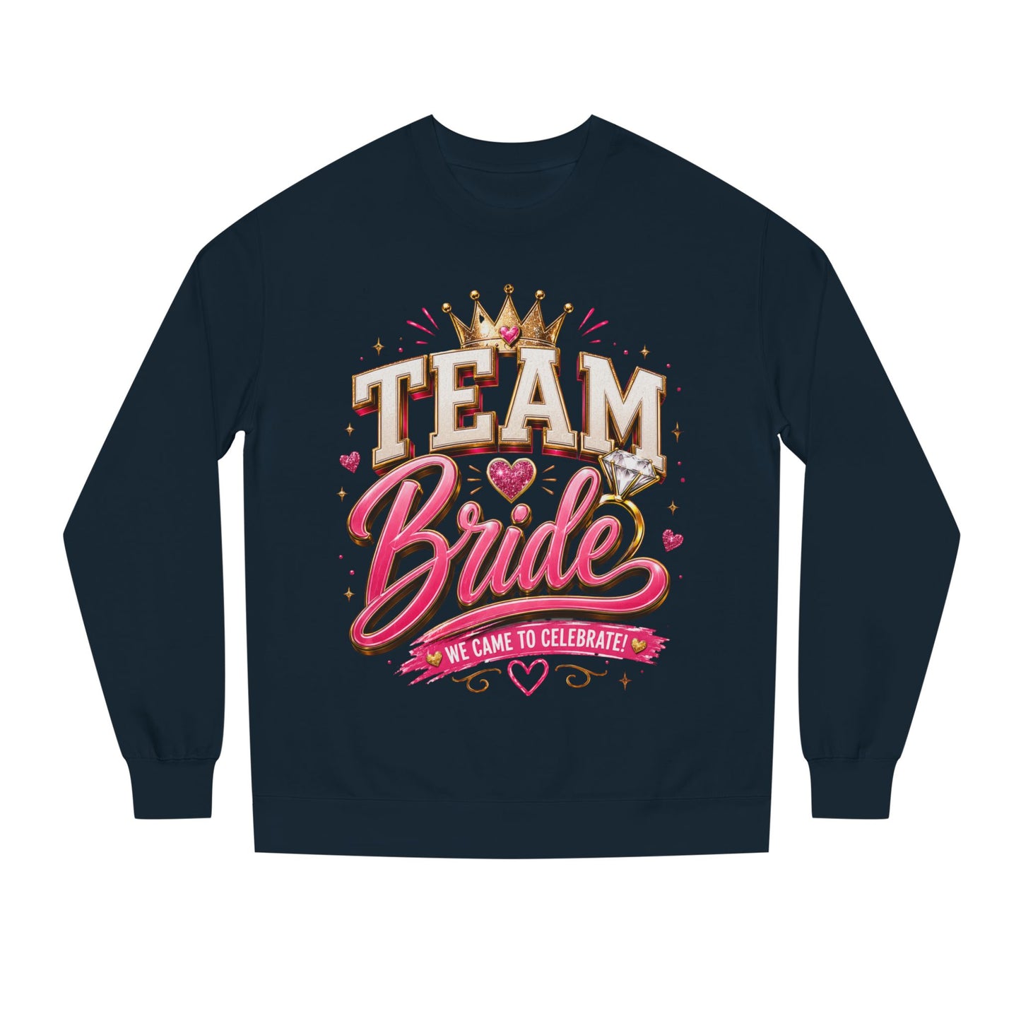 Team Bride Sweatshirt - Bachelorette Party Crewneck