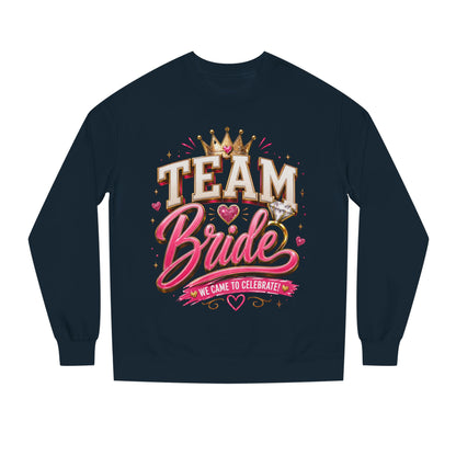 Team Bride Sweatshirt - Bachelorette Party Crewneck