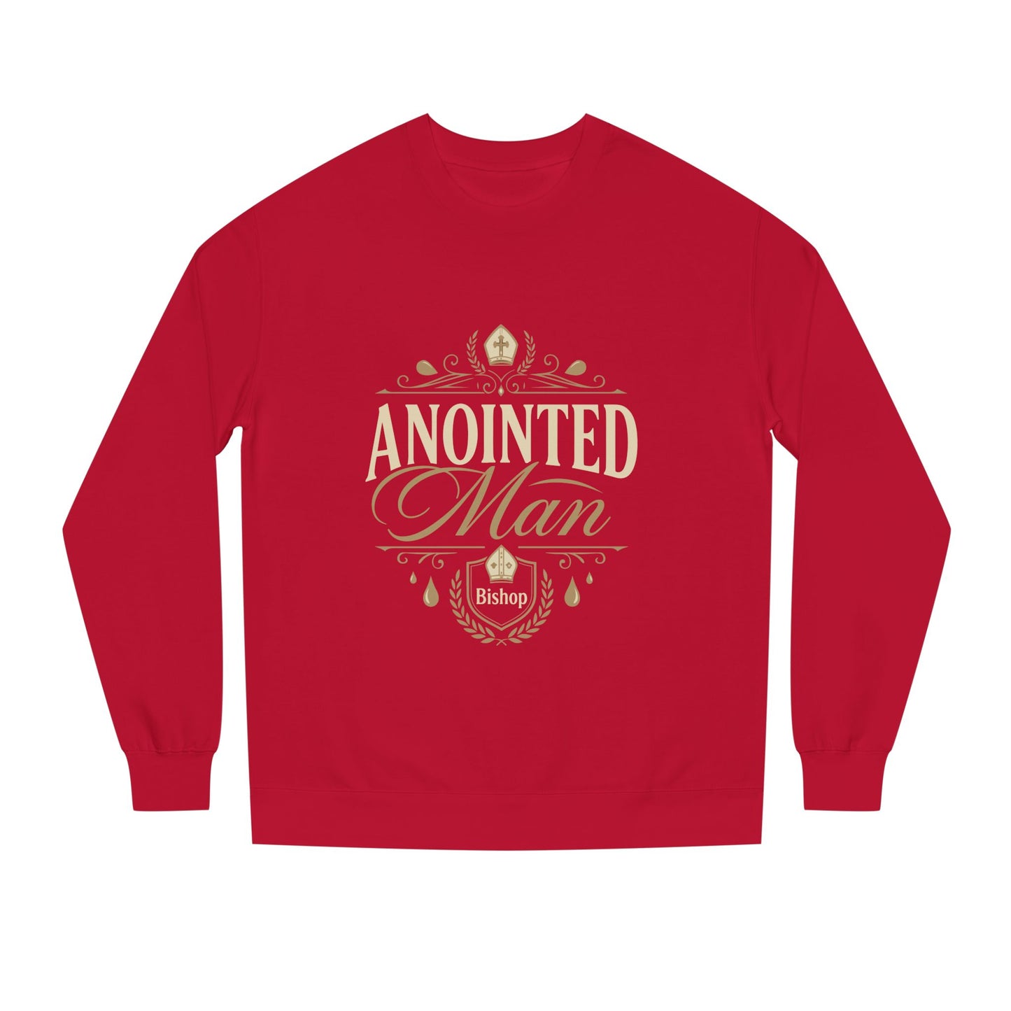 Anointed Man Sweatshirt — Bishop Spiritual Faith Crewneck
