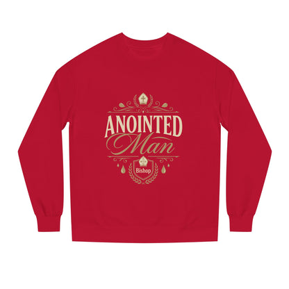 Anointed Man Sweatshirt — Bishop Spiritual Faith Crewneck