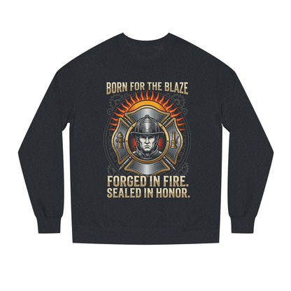 Firefighter Emblem Sweatshirt — "Born for the Blaze, Forged in Fire" Crewneck
