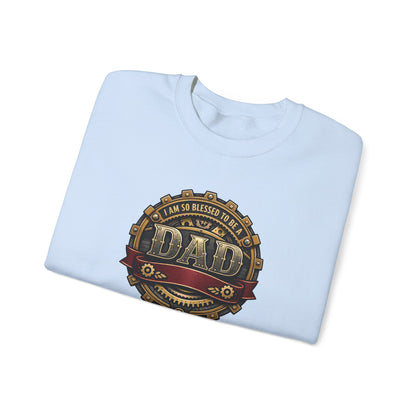 I Am So Blessed to Be a Dad Sweatshirt