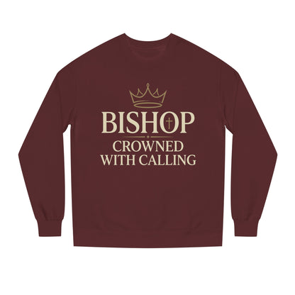 Bishop Crowned With Calling Sweatshirt