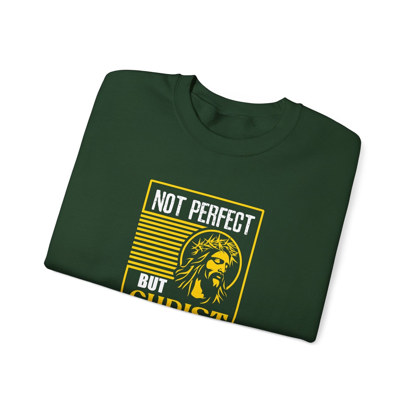 "Not Perfect But Christ Died For Me" Sweatshirt