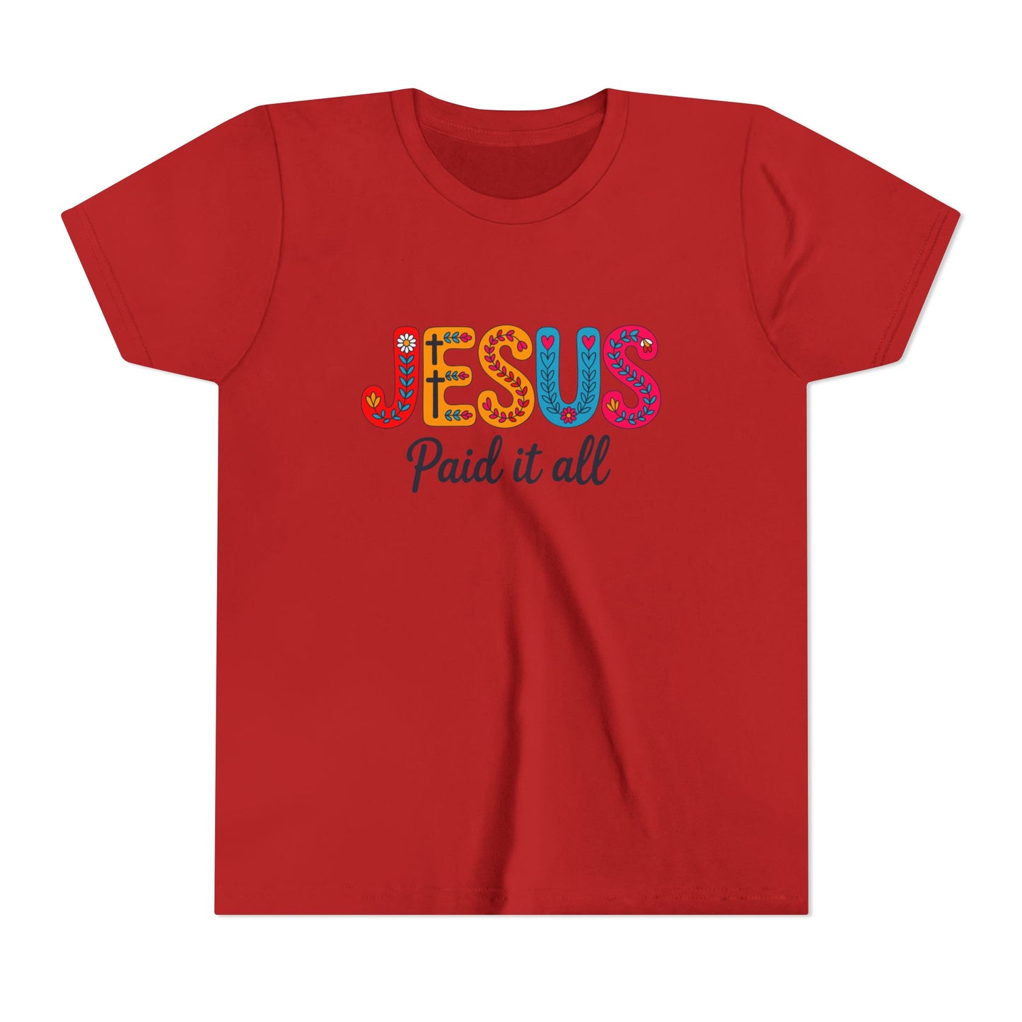Youth Tee — "Jesus Paid It All" Colorful Faith Graphic