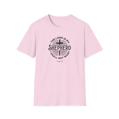 The Lord is My Shepherd I Shall Not Want - Psalm 23:1. T-Shirt