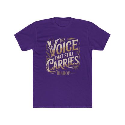 The Voice That Still Carries Tee