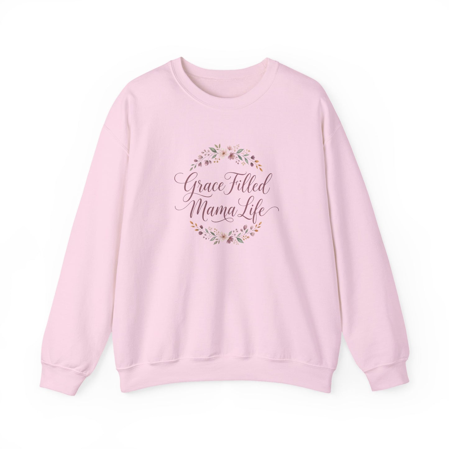 Grace Filled Mama Life Sweatshirt