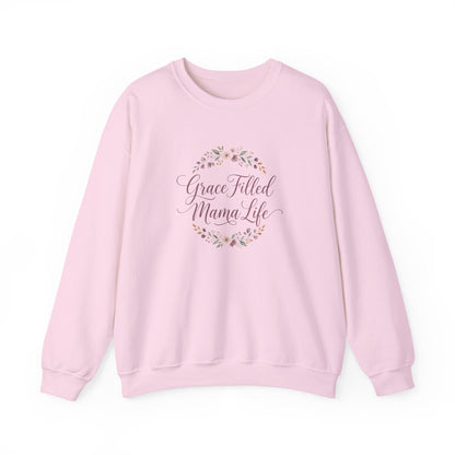 Grace Filled Mama Life Sweatshirt