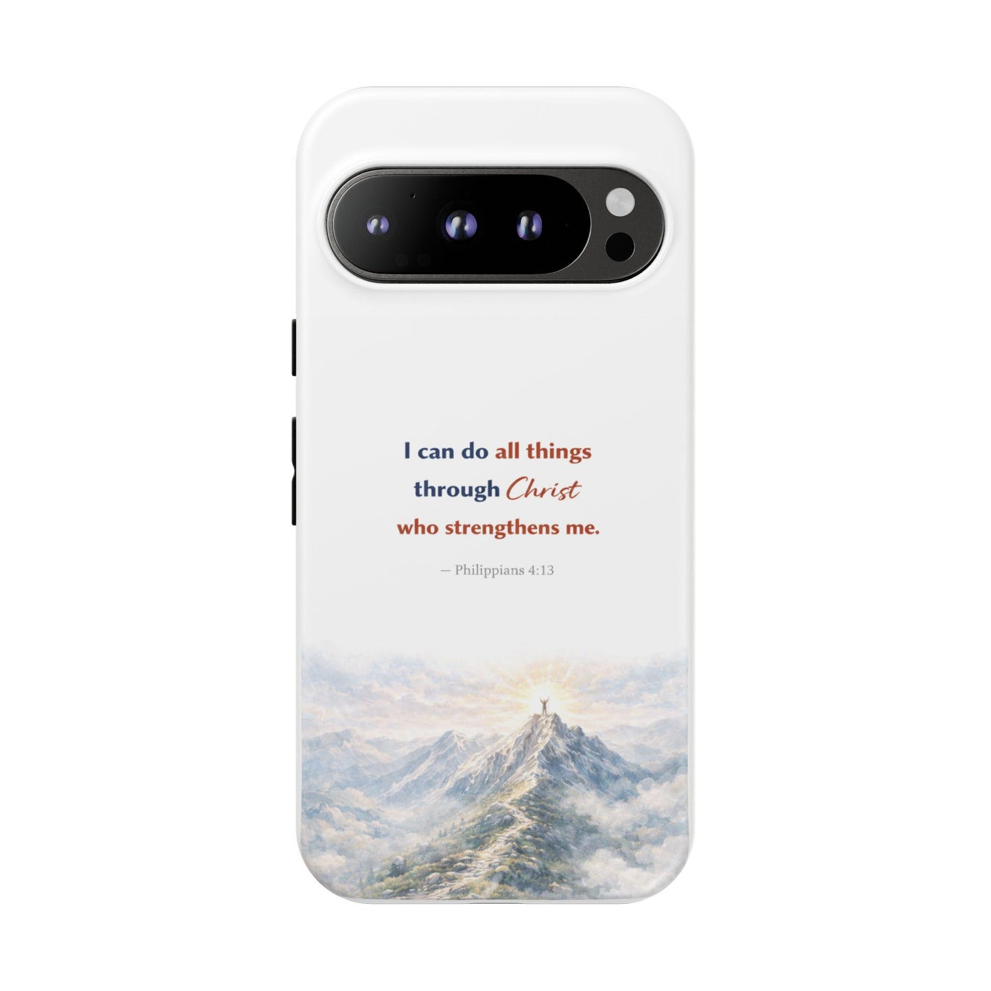 Christian Phone Case – “I Can Do All Things Through Christ” Inspirational Tough Case
