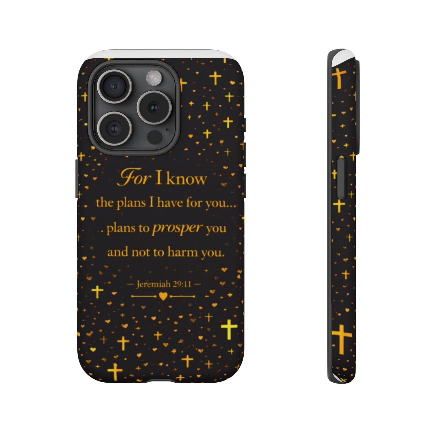 Phone Case — "For I Know" Jeremiah 29:11 Gold Cross Christian Tough Case