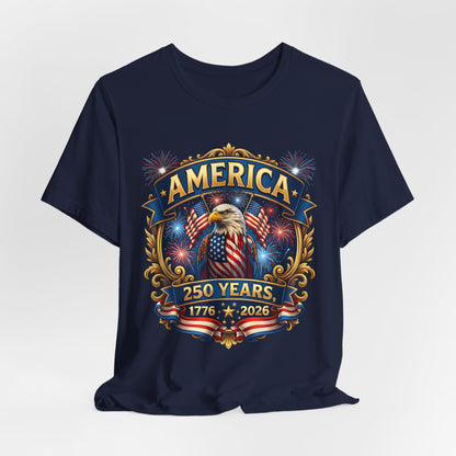 America 250th Anniversary T-Shirt — 1776–2026 Patriotic Eagle Tee