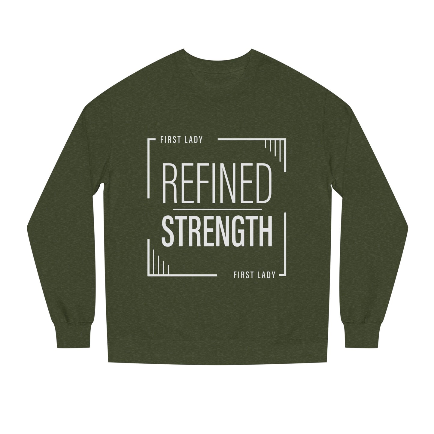 Refined Strength Sweatshirt — "First Lady" Graphic Crewneck