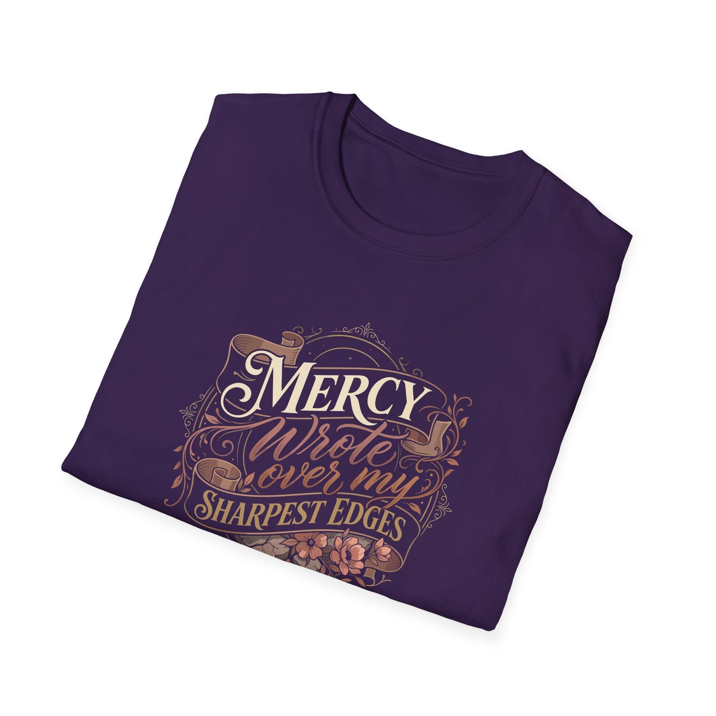 Mercy Wrote Over My Sharpest Edges T-Shirt