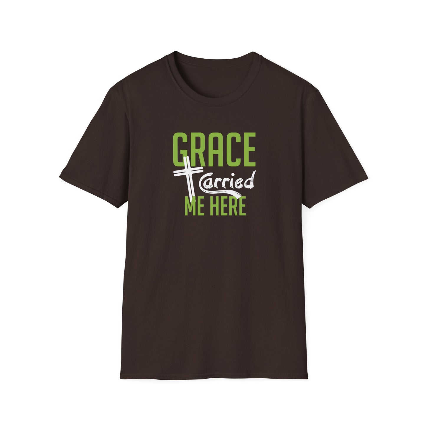 Grace Carried Me Here T-Shirt
