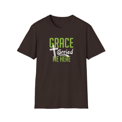 Grace Carried Me Here T-Shirt