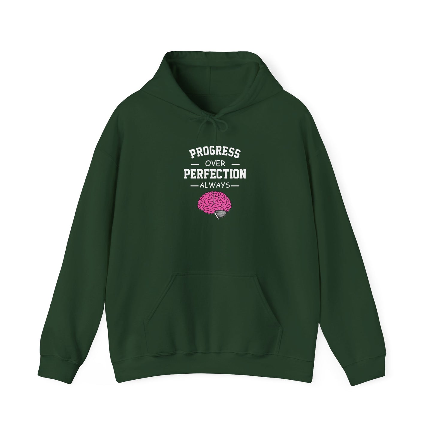 Progress Over Perfection Always Hoodie