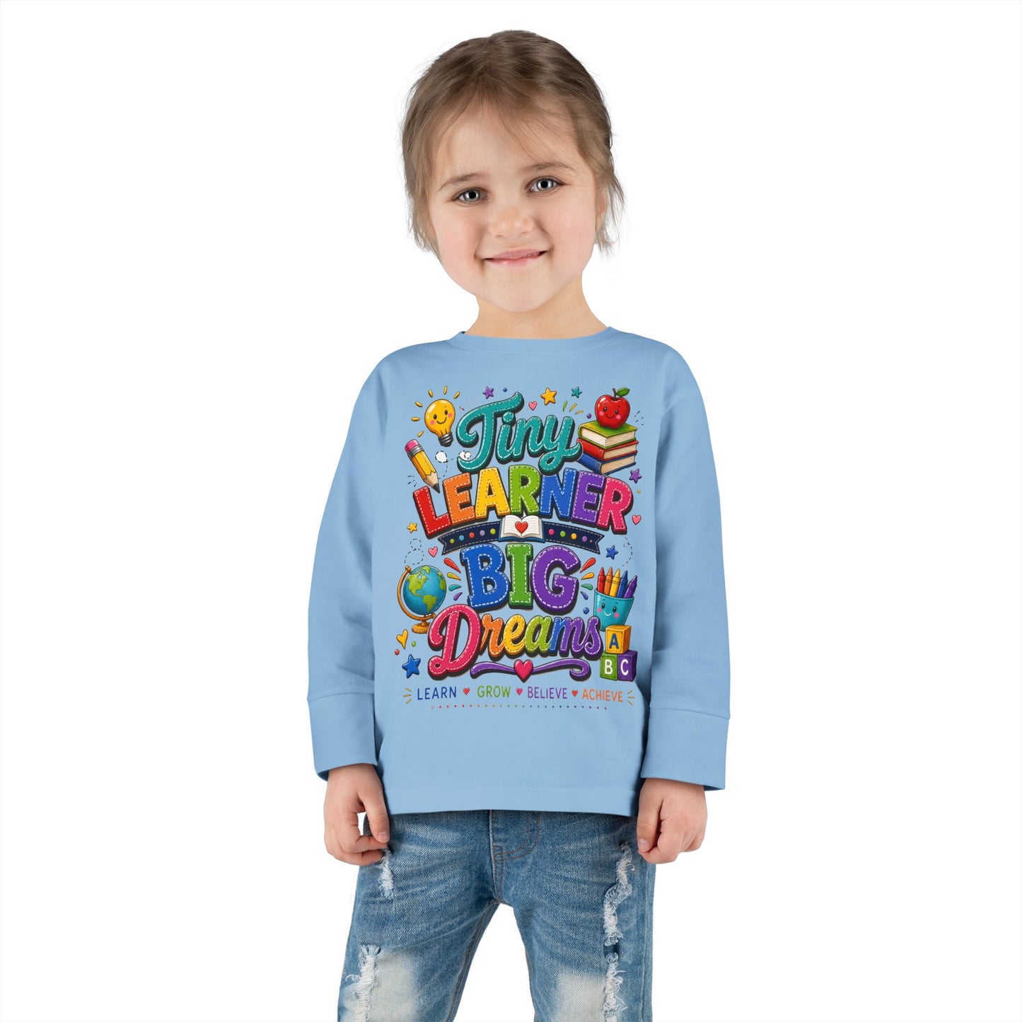 Tiny Learner Big Dreams Toddler Long Sleeve Tee
