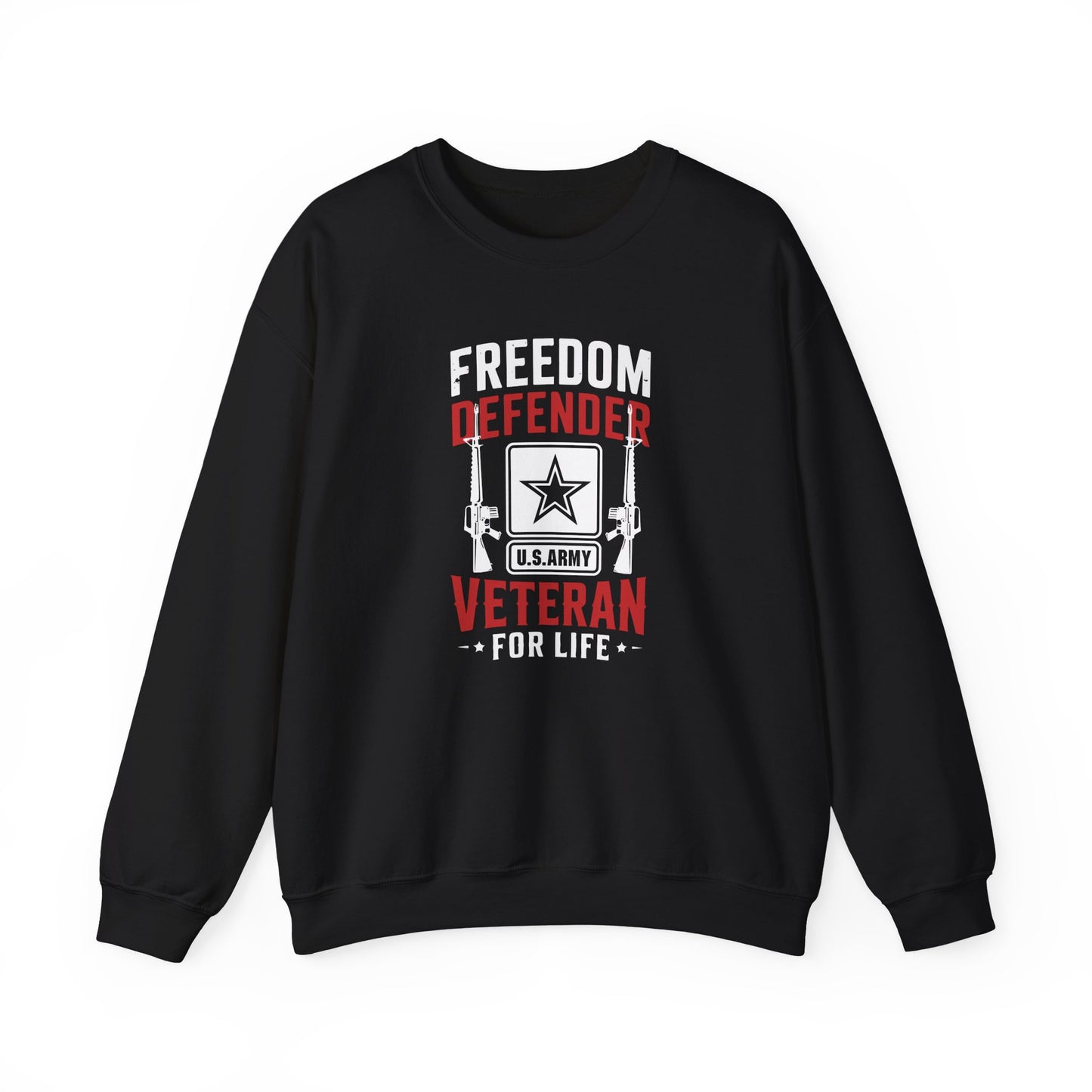 Freedom Defender U.S. Army Veteran For Life Sweatshirt