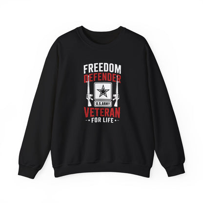 Freedom Defender U.S. Army Veteran For Life Sweatshirt