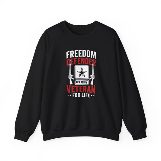 Freedom Defender U.S. Army Veteran For Life Sweatshirt