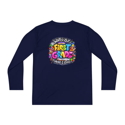 First Grade Kids Long Sleeve Tee — "Watch Out! First Grade Here I Come" Back-to-School Shirt
