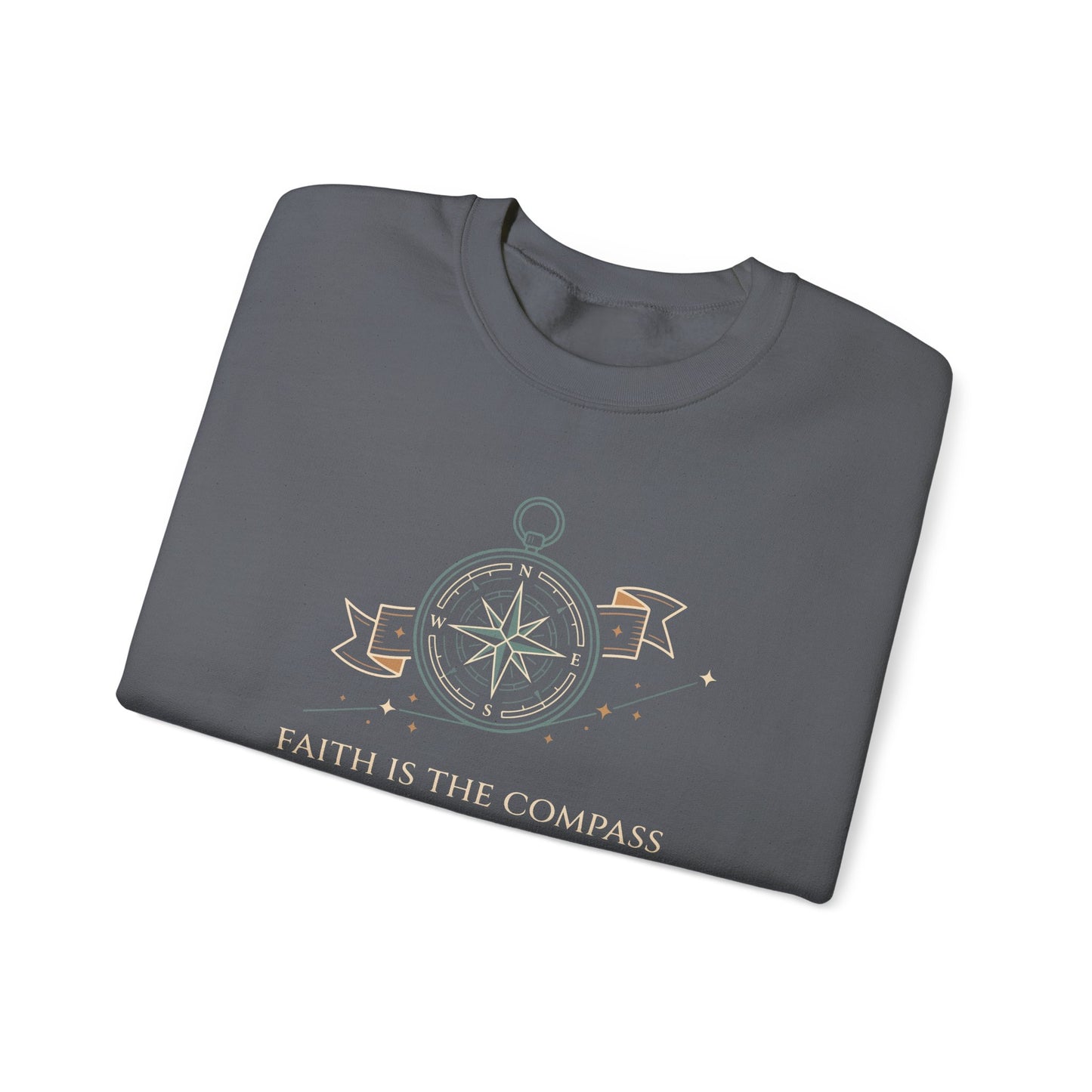 Faith is the Compass Love is the Path Sweatshirt