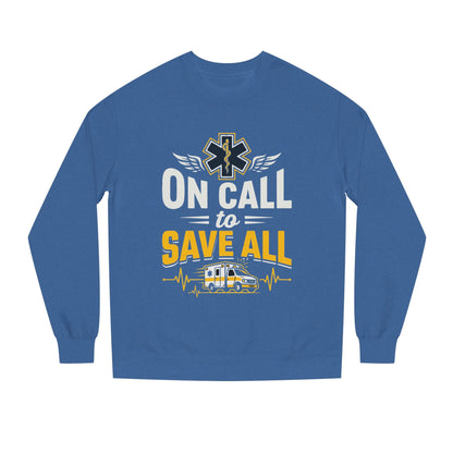 EMS Crewneck Sweatshirt – "On Call to Save All" Paramedic Ambulance Design