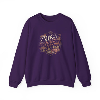 Mercy Wrote Over My Sharpest Edges  Sweatshirt