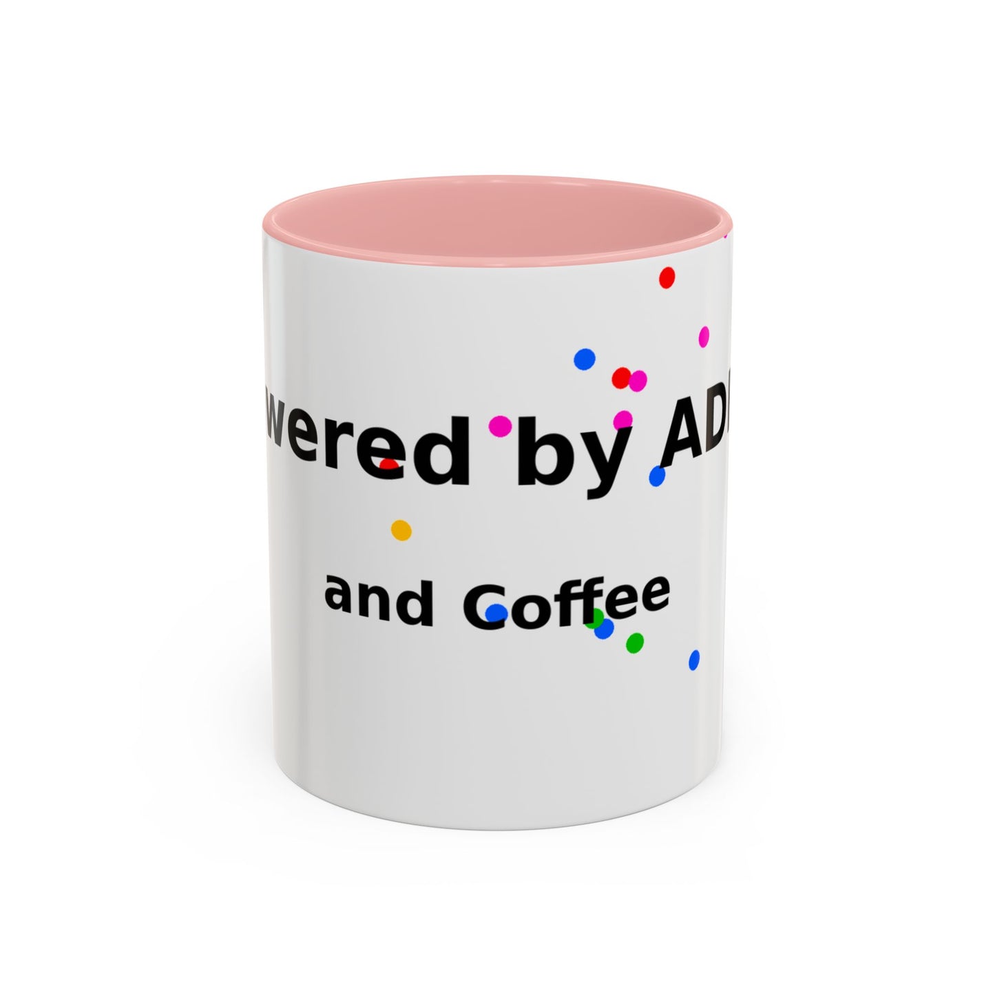 ADHD and Coffee Accent Mug — Funny Neurodivergent Gift (11/15oz)