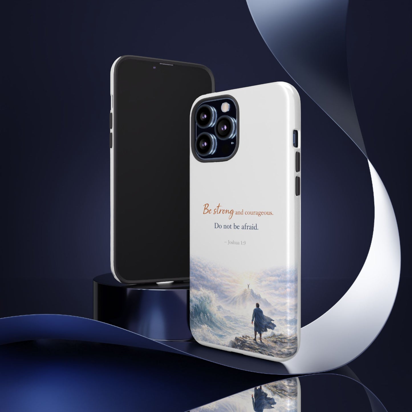 Inspirational 'Be Strong and Courageous' Phone Case — Joshua 1:9 Christian Protective Tough Case