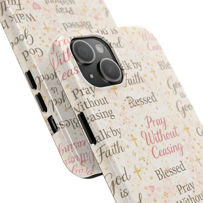 Pray Without Ceasing Phone Case | Christian floral iPhone Case
