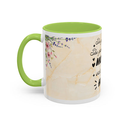 Mother Home Coffee Mug — Floral 'She Gave Us Love, She Gave Us Strength' Accent Mug