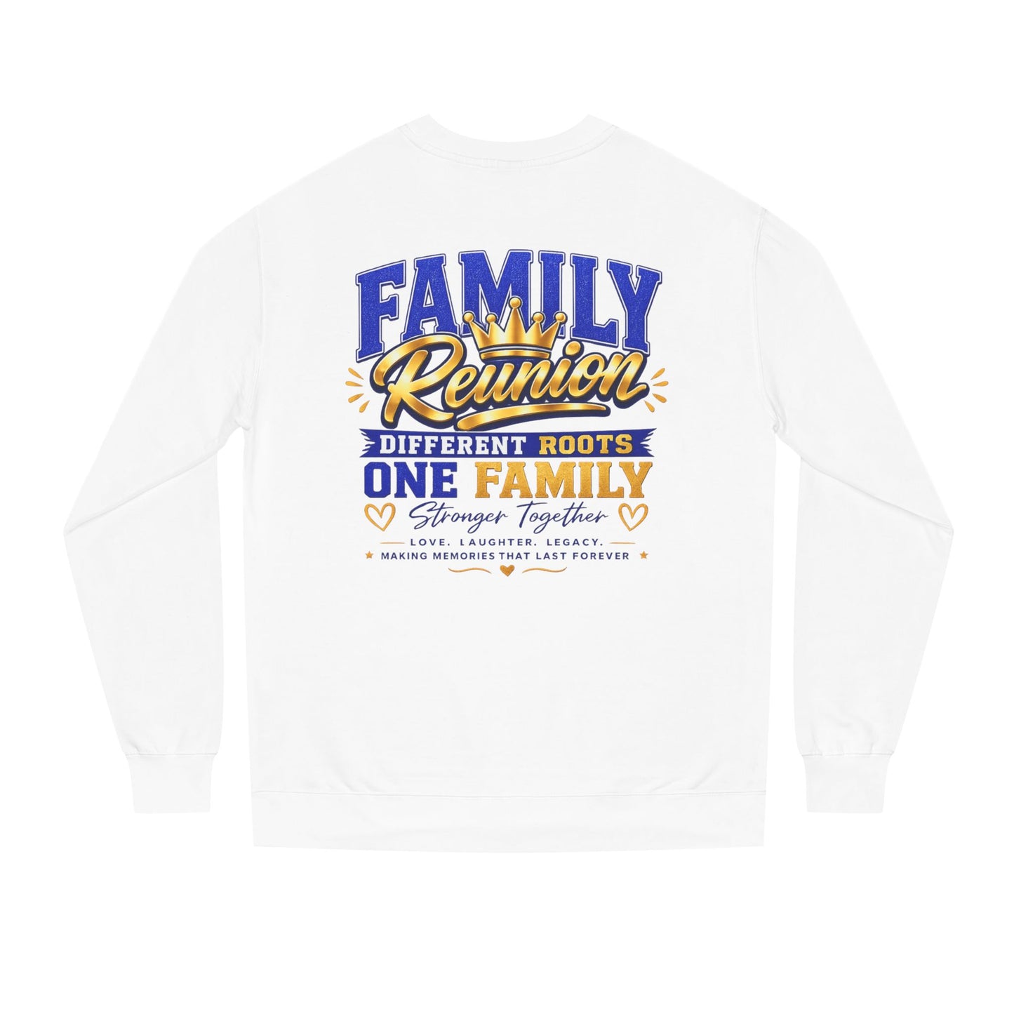 Family Reunion Crewneck Sweatshirt — "Different Roots, One Family" Graphic