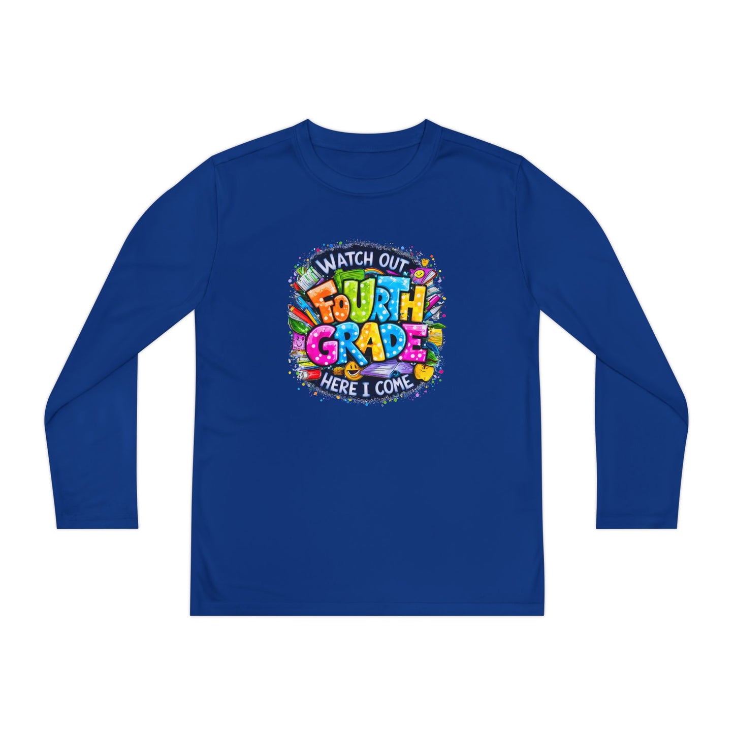 Fourth Grade Kids Long Sleeve Tee — "Watch Out Fourth Grade Here I Come"