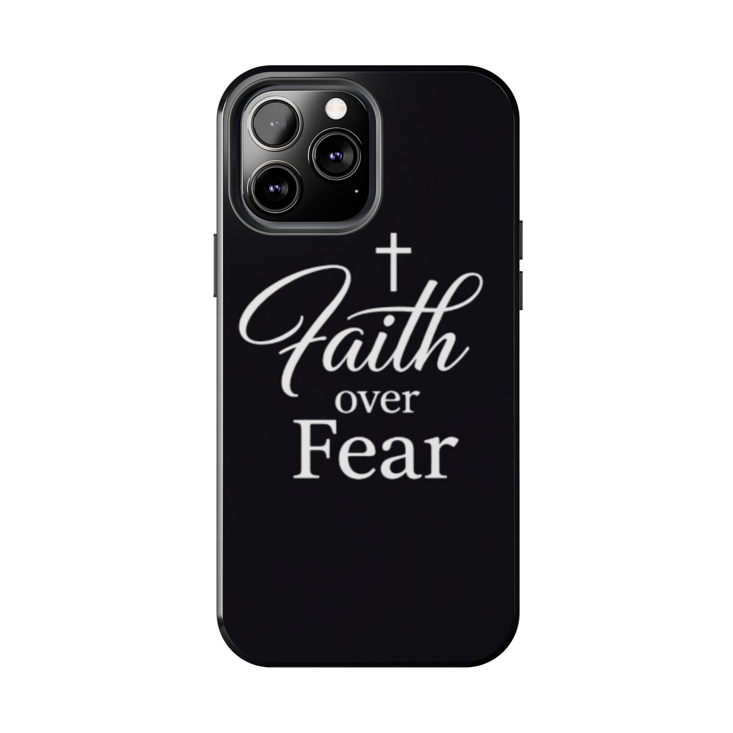 Faith Over Fear Tough Phone Case — Inspirational Christian Cross Phone Cover