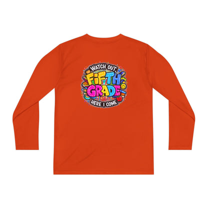 Fifth Grade T-Shirt — "Watch Out! Here I Come" Youth Long Sleeve