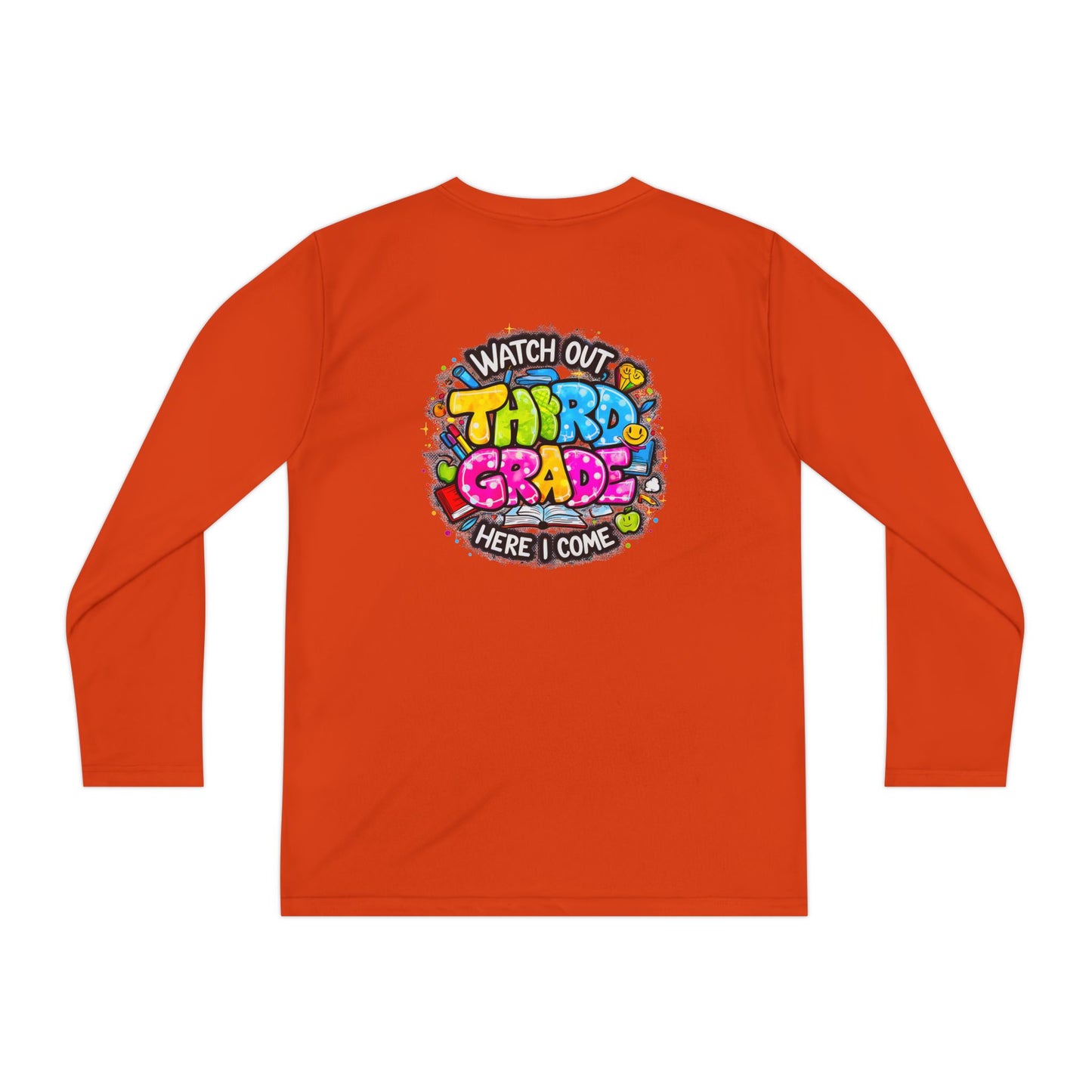 Youth Long Sleeve Tee — "Watch Out Third Grade Here I Come" Back-to-School Shirt