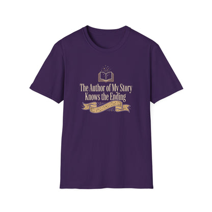 The Author of My Story Knows the Ending  T-Shirt