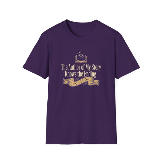 The Author of My Story Knows the Ending  T-Shirt
