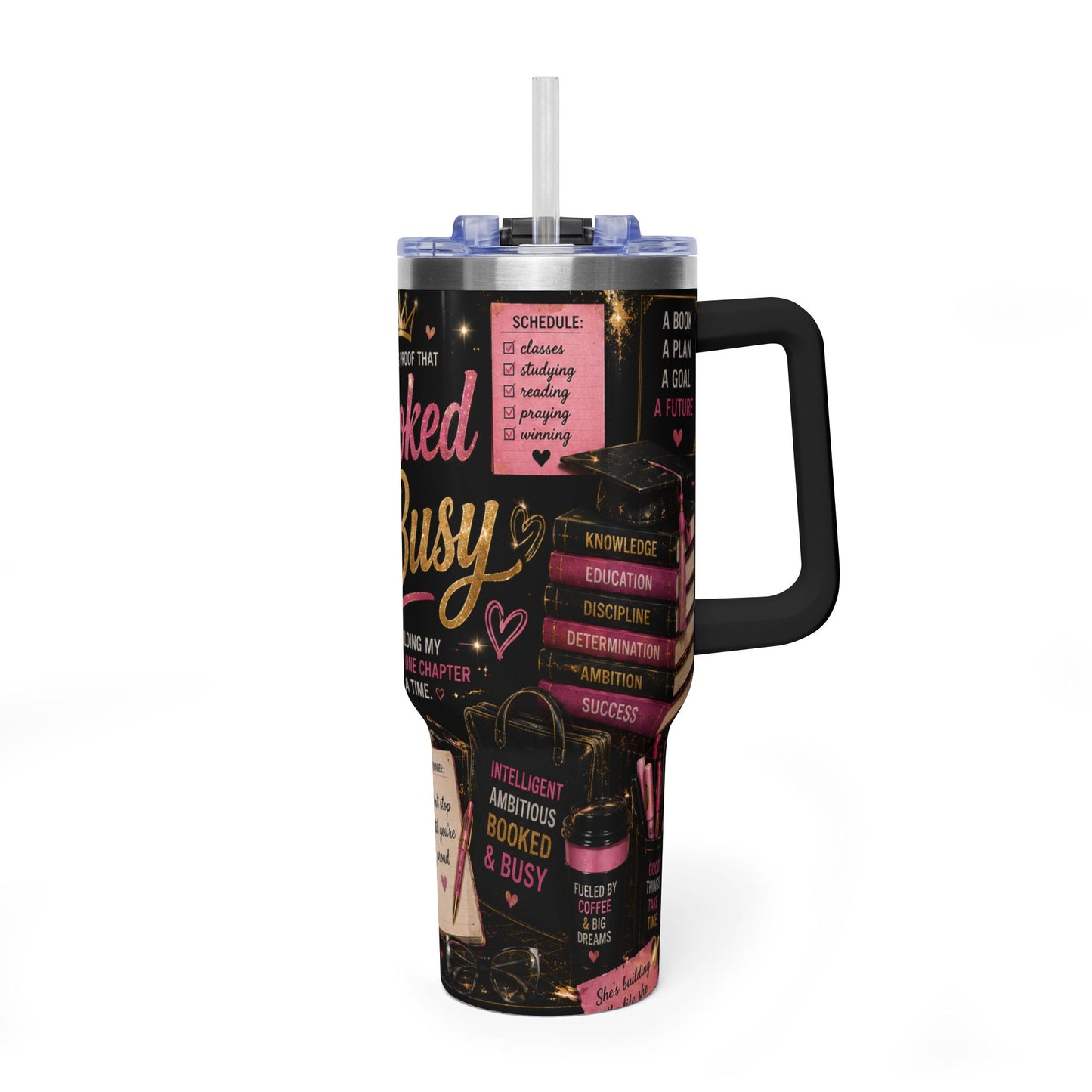 Booked & Busy 40oz Vacuum Tumbler — Motivational Study Coffee Cup