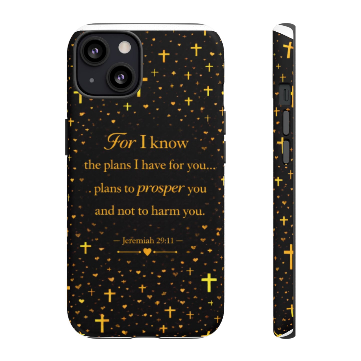 Phone Case — "For I Know" Jeremiah 29:11 Gold Cross Christian Tough Case