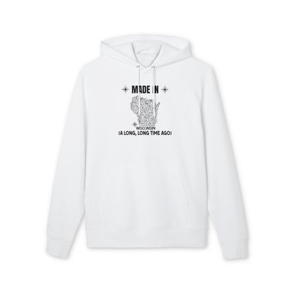 Wisconsin 'Made In' Graphic Hoodie — "A Long, Long Time Ago" State Map Design