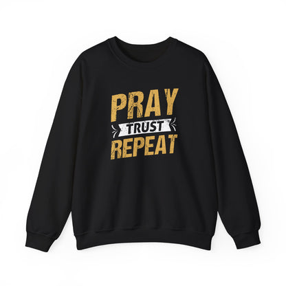 Pray Trust Repeat Sweatshirt