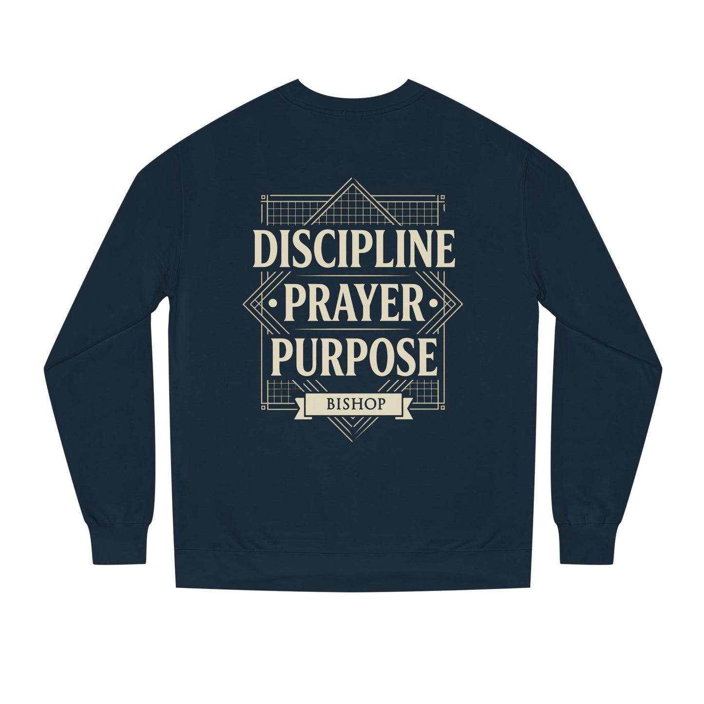 Crewneck Sweatshirt — "Discipline Prayer Purpose" Inspirational Faith Design