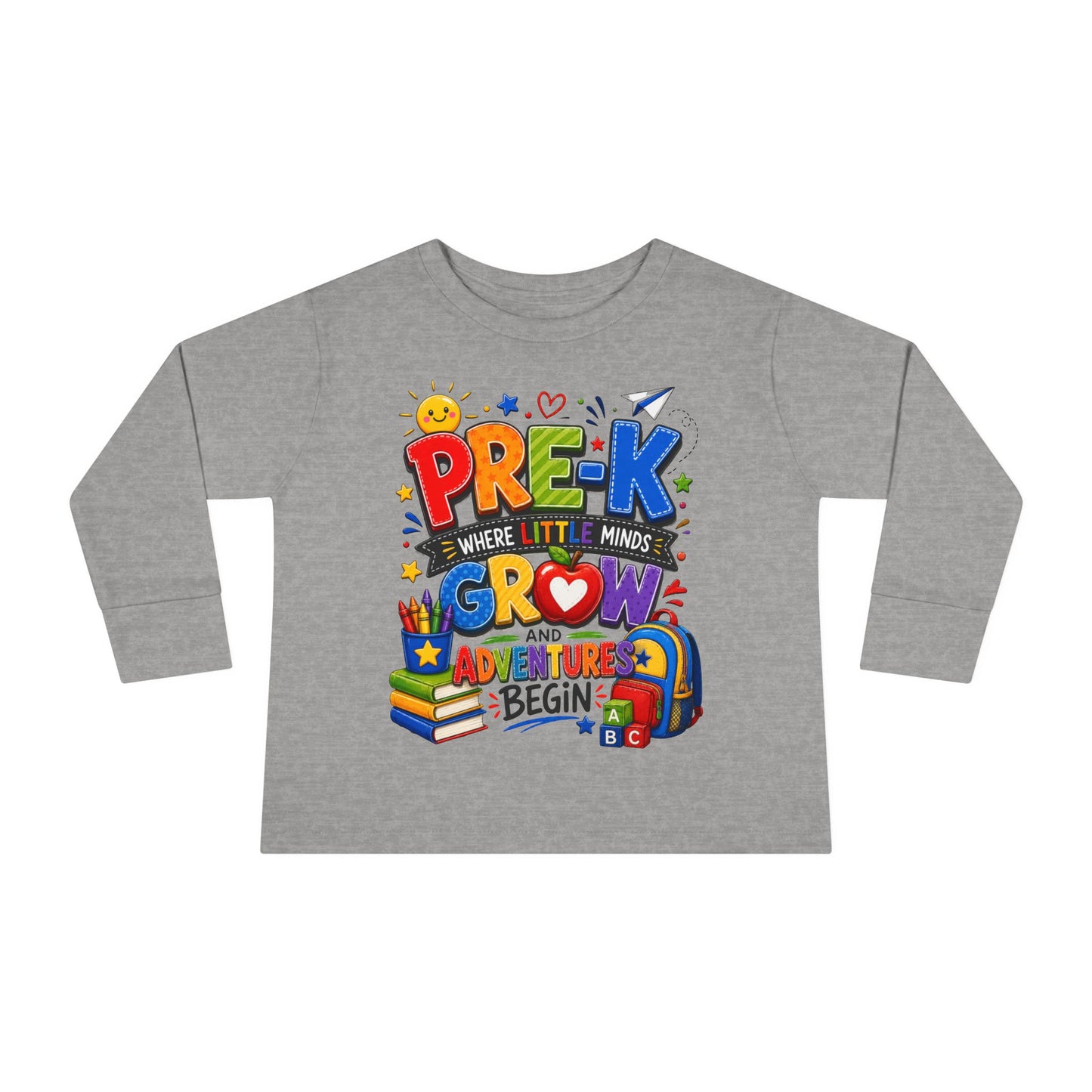 Pre-K Toddler Long Sleeve Tee – "Where Little Minds Grow and Adventures Begin" Back-to-School Shirt