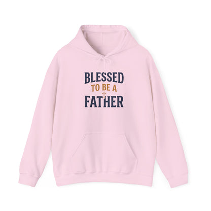Blessed To Be A Father Hoodie