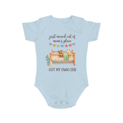 Baby Bodysuit "Just Moved Out of Mom's Place — Got My Own Crib" Cute Newborn Onesie